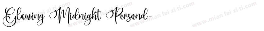 Glowing Midnight Persond字体转换